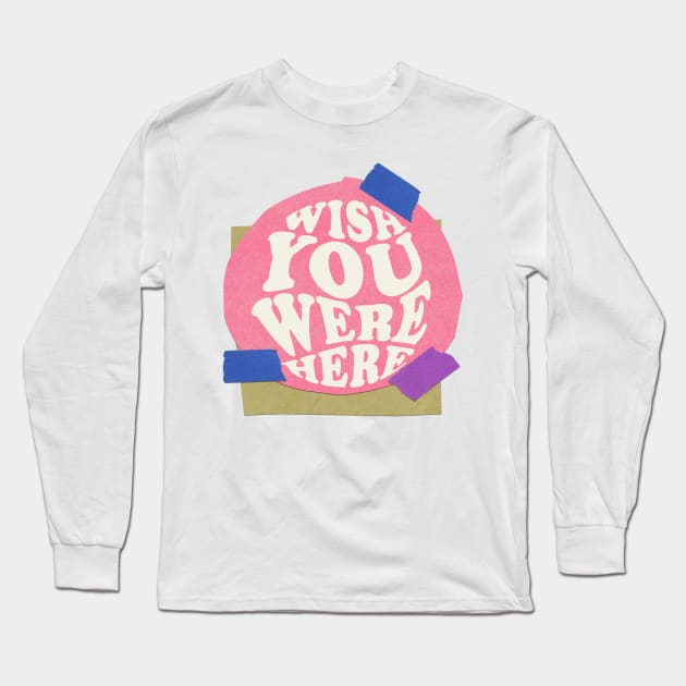 Wish you were here Long Sleeve T-Shirt by blckpage